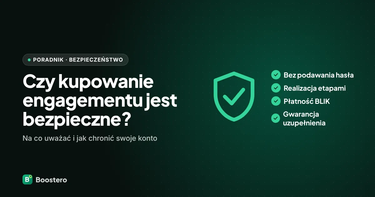 Okładka: Bezpieczeństwo kupowania engagement — czy to legalne i bezpieczne?