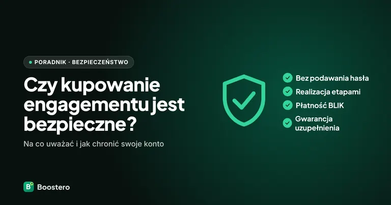 Okładka: Bezpieczeństwo kupowania engagement — czy to legalne i bezpieczne?