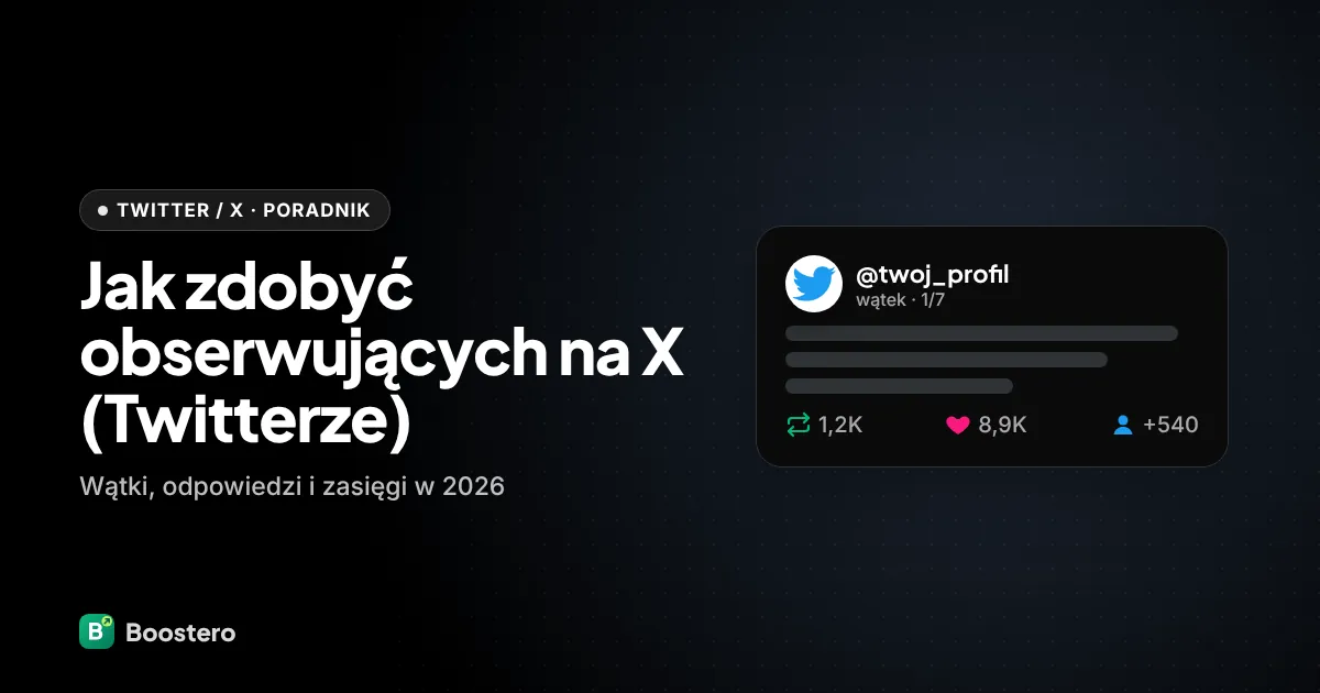 Okładka: Twitter/X — jak zdobyć obserwujących i zwiększyć zasięgi w 2026